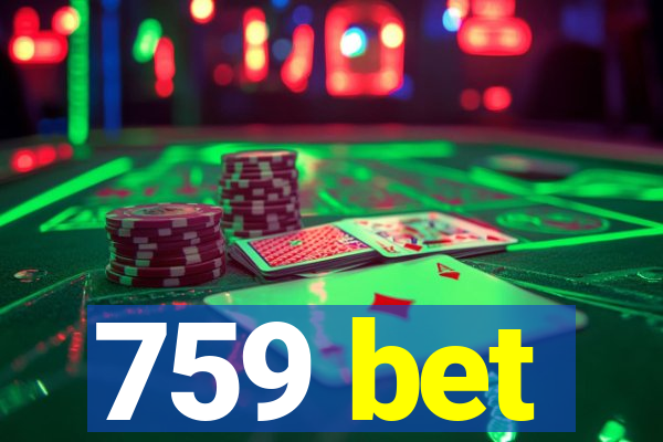 759 bet